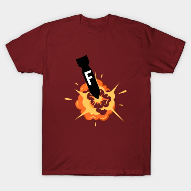 F bomb- a funny saying design T-Shirt by C-Dogg